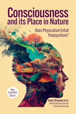 Conștiința și locul său în natură: De ce fizicalismul implică panpsihismul, ediția a 2-a - Consciousness and Its Place in Nature: Why Physicalism Entails Panpsychism, 2nd Edition