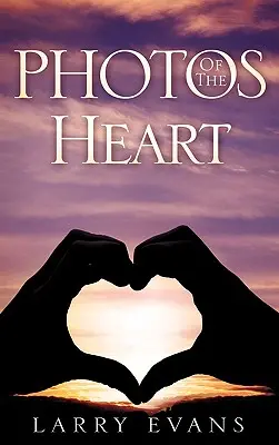 Fotografii ale inimii - Photos Of The Heart