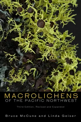 Macrolicheni din nord-vestul Pacificului - Macrolichens of the Pacific Northwest