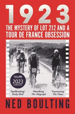 1923: Misterul lotului 212 și o obsesie pentru Tour de France - 1923: The Mystery of Lot 212 and a Tour de France Obsession