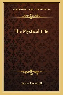 Viața mistică - The Mystical Life