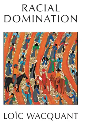 Dominația rasială - Racial Domination