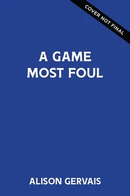 Un joc foarte murdar - A Game Most Foul
