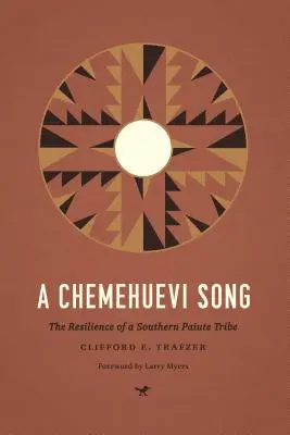 Un cântec Chemehuevi: Reziliența unui trib Paiute din sud - A Chemehuevi Song: The Resilience of a Southern Paiute Tribe