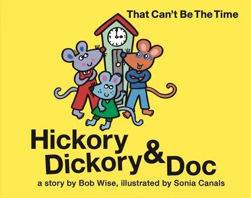 Hickory Dickory & Doc Uncle Able la salvare: Povestea a trei șoareci care încearcă să reușească în afacerea de reparații auto - Hickory Dickory & Doc Uncle Able to the Rescue: A Story of Three Mice Trying to Succeed in the Car Repair Business