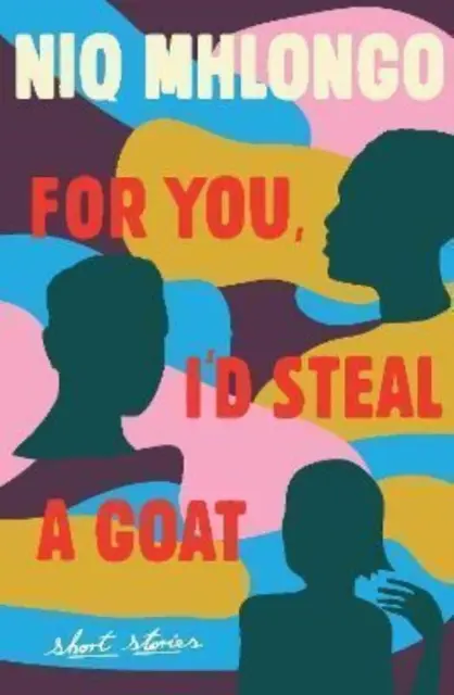Pentru tine, aș fura o capră - For You, I'd Steal a Goat
