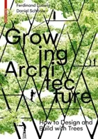 Arhitectura în creștere - Growing Architecture