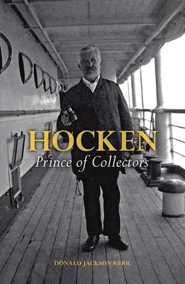 Hocken: Prințul colecționarilor - Hocken: Prince of Collectors