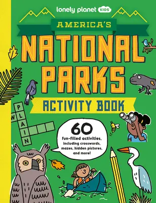 Cartea de activități Lonely Planet Kids America's National Parks - Lonely Planet Kids America's National Parks Activity Book