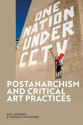 Postanarhism și practici artistice critice - Postanarchism and Critical Art Practices