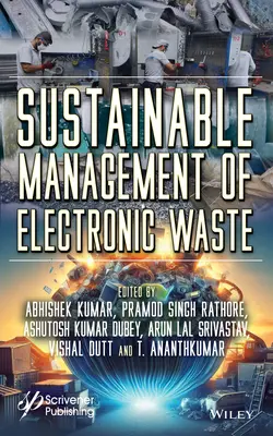 Gestionarea durabilă a deșeurilor electronice - Sustainable Management of Electronic Waste