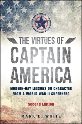 Virtuțile căpitanului America - The Virtues of Captain America