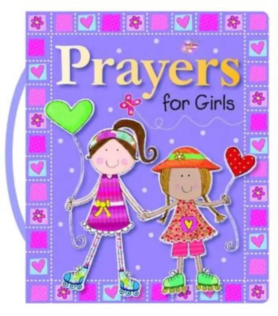 Rugăciuni pentru fete - Prayers for Girls