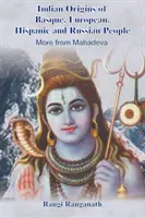 Originile indiene ale popoarelor basc, european, hispanic și rus - Mai multe de la Mahadeva - Indian Origins of Basque, European, Hispanic and Russian People - More from Mahadeva