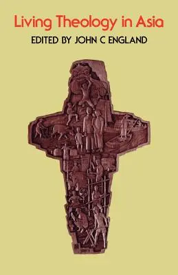 Teologie vie în Asia - Living Theology in Asia