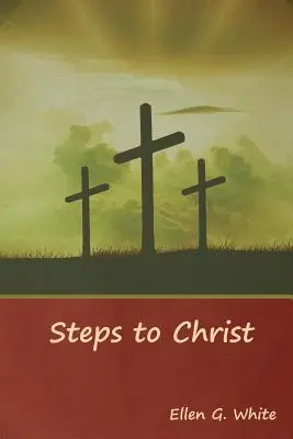 Pași către Hristos - Steps to Christ