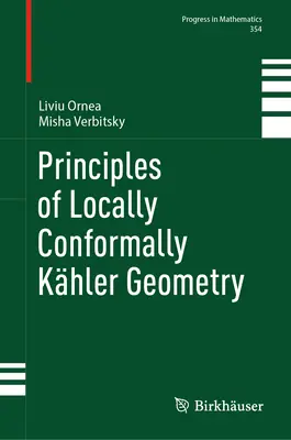 Principii ale geometriei Khler conforme la nivel local - Principles of Locally Conformally Khler Geometry