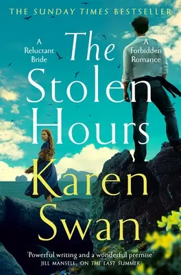 Orele furate: O poveste epică romantică de dragoste interzisă, Cartea a doua din seria Insula sălbatică - The Stolen Hours: An Epic Romantic Tale of Forbidden Love, Book Two of the Wild Isle Series