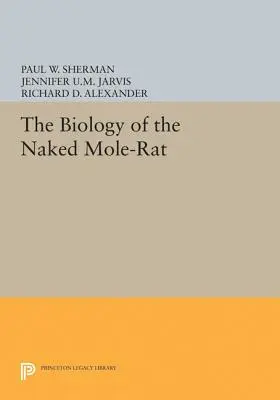 Biologia șobolanului gol - The Biology of the Naked Mole-Rat