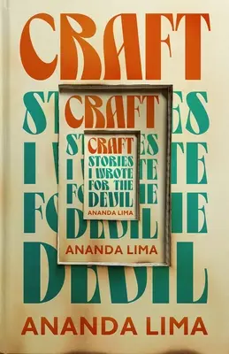 Craft: Povești pe care le-am scris pentru diavol - Craft: Stories I Wrote for the Devil