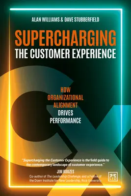 Supercharging the Customer Experience: How Organizations Can Drive Performance in Today's Values - Based Economy (Cum pot organizațiile să stimuleze performanța în economia actuală bazată pe valori) - Supercharging the Customer Experience: How Organizations Can Drive Performance in Today's Values - Based Economy