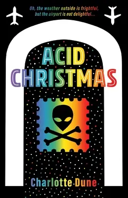 Crăciunul acid - Acid Christmas