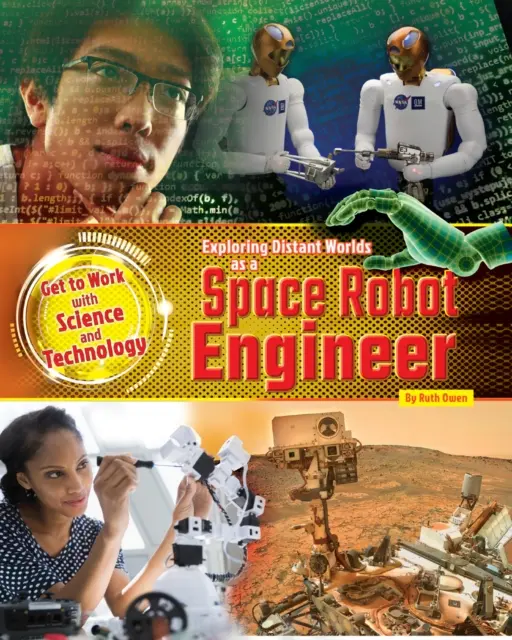 Explorarea lumilor îndepărtate ca inginer de roboți spațiali - Exploring Distant Worlds as a Space Robot Engineer