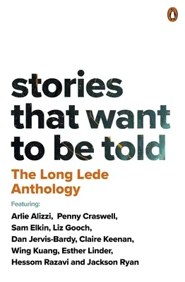 Antologia The Long Lede: Povești care vor să fie spuse - The Long Lede Anthology: Stories That Want to Be Told