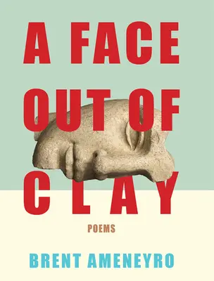 O față din lut - A Face Out of Clay