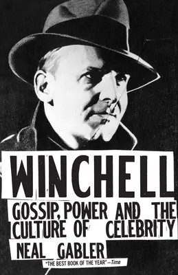 Winchell: Bârfa, puterea și cultura celebrității - Winchell: Gossip, Power, and the Culture of Celebrity