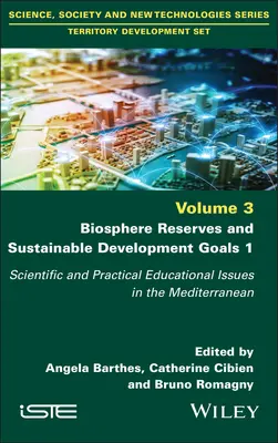 Rezervele biosferei și obiectivele de dezvoltare durabilă 1: Probleme științifice și educaționale practice în Mediterana - Biosphere Reserves and Sustainable Development Goals 1: Scientific and Practical Educational Issues in the Mediterranean