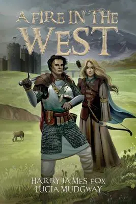 Un foc în vest - A Fire in the West