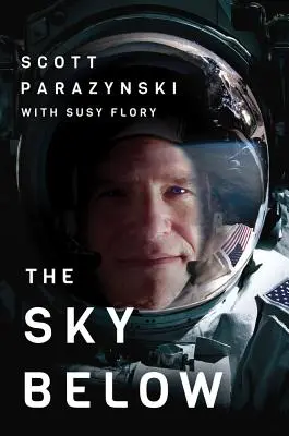 Cerul de jos: O poveste adevărată despre vârfuri, spațiu și viteză - The Sky Below: A True Story of Summits, Space, and Speed