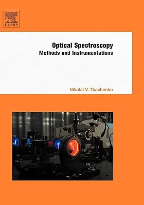 Spectroscopie optică: Metode și instrumente - Optical Spectroscopy: Methods and Instrumentations