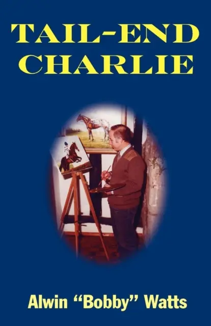Charlie de la capătul cozii - Tail-End Charlie