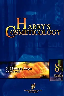 Cosmeticologia lui Harry ediția a 8-a - Harry's Cosmeticology 8th Edition
