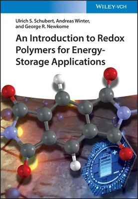 Introducere în polimerii Redox pentru aplicații de stocare a energiei - Introduction to Redox Polymers for Energy-Storage Applications