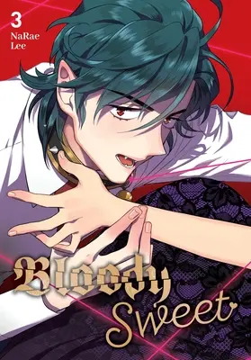 Bloody Sweet, Vol. 3: Volumul 3 - Bloody Sweet, Vol. 3: Volume 3