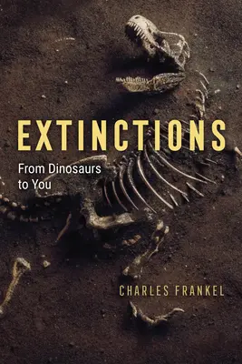 Extincții: De la dinozauri la tine - Extinctions: From Dinosaurs to You