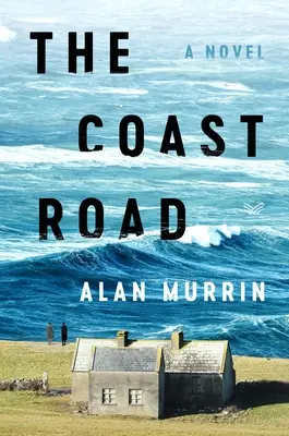 Drumul de coastă - The Coast Road