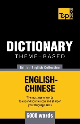 Dicționar tematic British English-Chinese - 5000 de cuvinte - Theme-based dictionary British English-Chinese - 5000 words