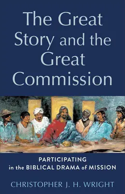 Marea poveste și marea însărcinare - Great Story and the Great Commission