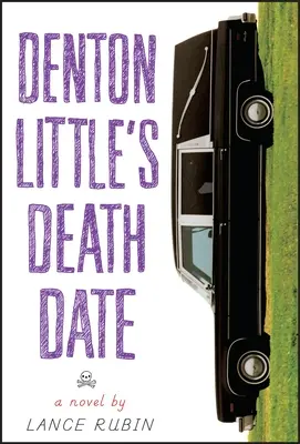 Data morții lui Denton Little - Denton Little's Deathdate