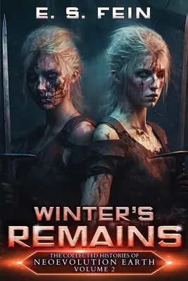 Winter's Remains: O epopee Scifi Grimdark - Winter's Remains: A Grimdark Scifi Epic