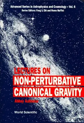 Prelegeri despre gravitația canonică neperturbativă - Lectures on Non-Perturbative Canonical Gravity