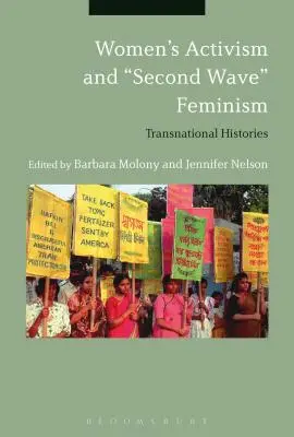 Women's Activism and Second Wave” Feminism: Istorii transnaționale” - Women's Activism and Second Wave