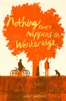 Nimic nu se întâmplă vreodată în Wentbridge - Nothing Ever Happens in Wentbridge