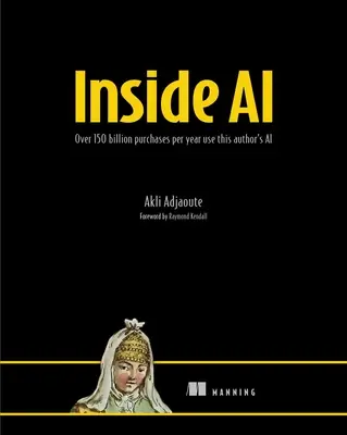 Inside AI: Peste 150 de miliarde de achiziții pe an folosesc inteligența artificială a acestui autor - Inside AI: Over 150 Billion Purchases Per Year Use This Author's AI