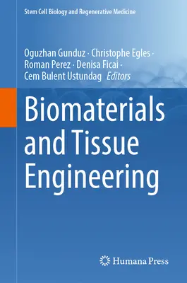 Biomateriale și ingineria țesuturilor - Biomaterials and Tissue Engineering
