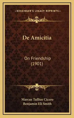 De Amicitia: Despre prietenie - De Amicitia: On Friendship